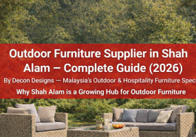 Outdoor Furniture Supplier In Shah Alam – Complete Guide (2026)