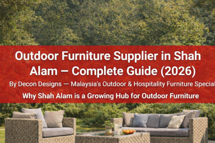 Outdoor Furniture Supplier In Shah Alam – Complete Guide (2026)