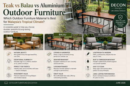 Teak Vs Balau Vs Aluminium Outdoor Furniture